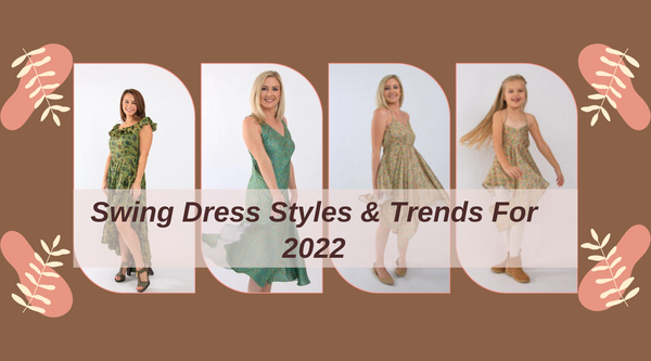 Swing Dress Styles & Trends For 2022